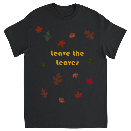 Leave the Leaves Autumn Leaves Unisex Adult T-Shirt Black Shirts & Tops apparel